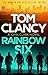 Sphere Rainbow Six The unputdownable thriller that inspired one of the most popular videogames ever created (John Clark).