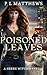 Poisoned Leaves: A Green Wi...