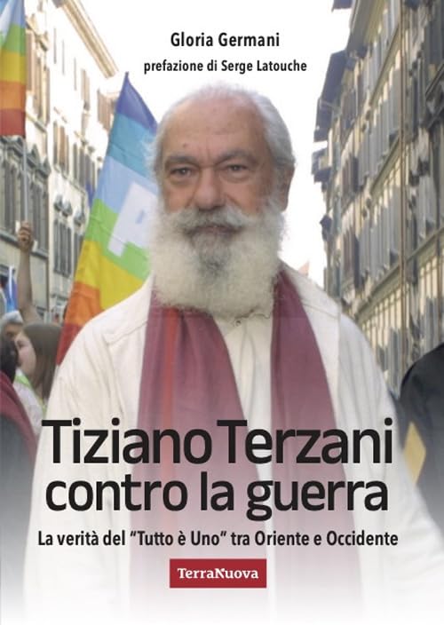 Tiziano Terzani contro la guerra. La ver (Paperback)