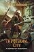 The Eternal City: A Novel of Belisarius (The Last of the Romans)