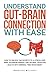 UNDERSTAND GUT-BRAIN CONNECTION WITH EASE by InnerSync Wellness