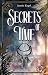 Secrets of Time: Das Schick...