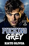 Pucking Grey (The Honey Badger Puckers #1)