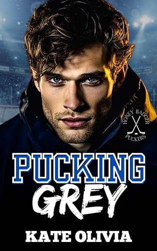 Pucking Grey (The Honey Badger Puckers #1)
