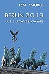 Berlin 2013: U.S.E. Power Games Berlin 2013: U.S.E. Power Games