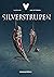 Silverstrupen (Vardari, #2)