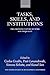 Tasks, Skills, and Institut...