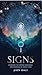 Signs: UNVEILING THE HIDDEN...
