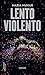 Lento Violento by Maria Muhar