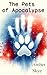 The Pets of Apocalypse (Tom...