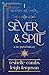 Sever And Split: A Fae Portal Fantasy (Legends Of Cheia)