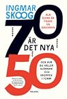 70 är det nya 50 70 är det nya 50