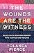 The Wounds Are the Witness:...
