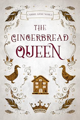 The Gingerbread Queen (The Gingerbread Legacy)