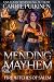 Mending Mayhem (Fire Witche...