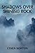 Shadows Over Shining Rock
