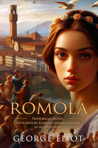 Romola: Complete with Classic illustrations and Annotation