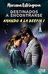 Destinados a encontrarse by Moruena Estríngana
