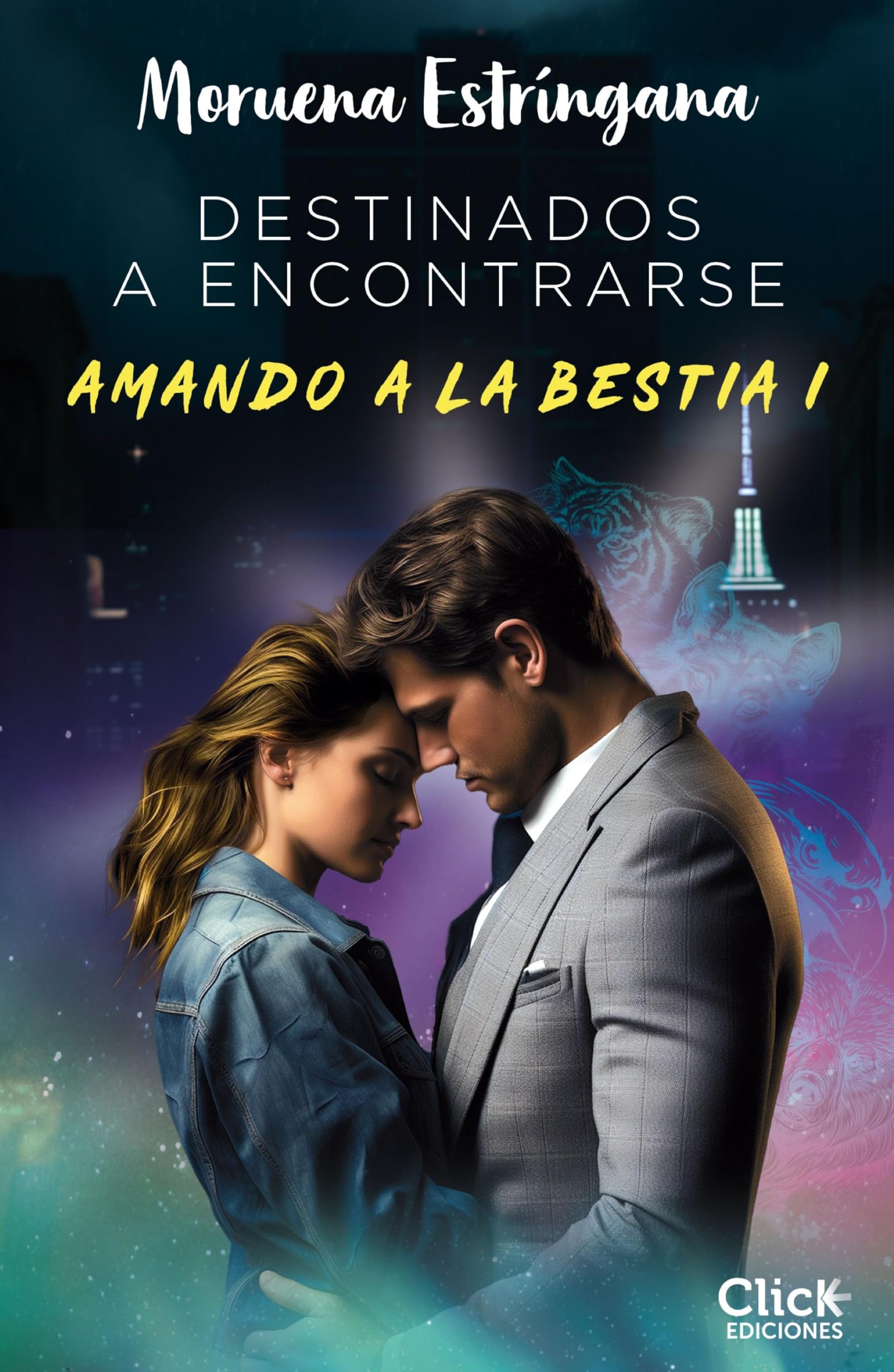 Destinados a encontrarse (Amando a la bestia #1)