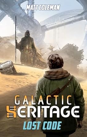 Lost Code (Galactic Heritage #3)