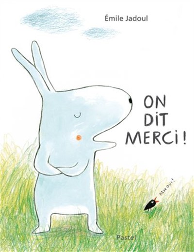 On dit merci ! (Hardcover)