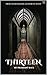 Thirteen : True Stories