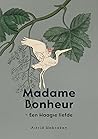 Madame Bonheur ~ ...