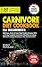 Carnivore Diet Cookbook for...