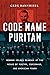 Code Name Puritan: Norman H...