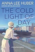 The Cold Light of Day (Verity Kent, #7)