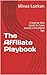 The Affiliate Playbook: A S...