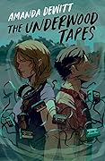 The Underwood Tapes 