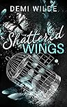 Shattered Wings