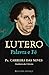 Lutero - Palavra e Fé
