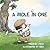 A Mole in One: How a little...