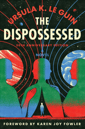 The Dispossessed: A Novel