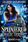 Splintered Magic ...
