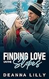 Finding Love on the Slopes by Deanna Lilly