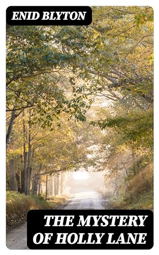 The Mystery of Holly Lane