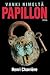 Vanki nimeltä Papillon by Henri Charrière