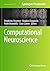 Computational Neuroscience (Neuromethods, 199)
