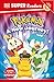 DK Super Readers Level 1 Pokémon A New Journey by D.K. Publishing