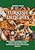 TURKISH DELIGHTS: Discover ...