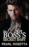 The Mafia Boss's Secret Baby (Fateful Alliances)