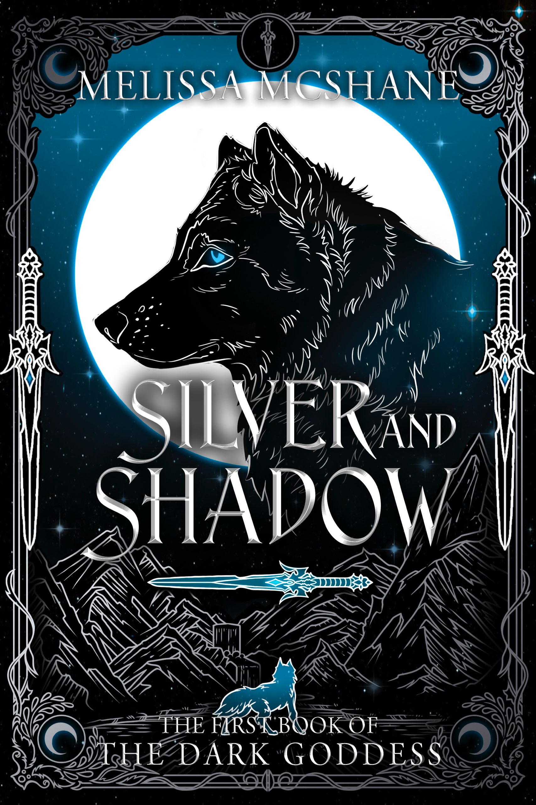 Silver and Shadow (The Books of the Dark Goddess, #1)