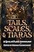 Tails, Scales, & Tiaras by Meghan Kleinschmidt