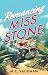 Romancing Miss Stone: An opposites attract, spicy action-adventure rom-com inspired by Romancing the Stone (Belize Dreams Book 1)