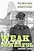The Weak and the Powerful by Jonathan C. Brown