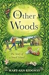 In Other Woods: T...