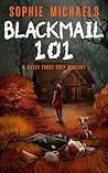 BLACKMAIL 101: A ...